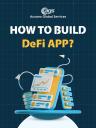 How To Develop DeFi App? [2023]