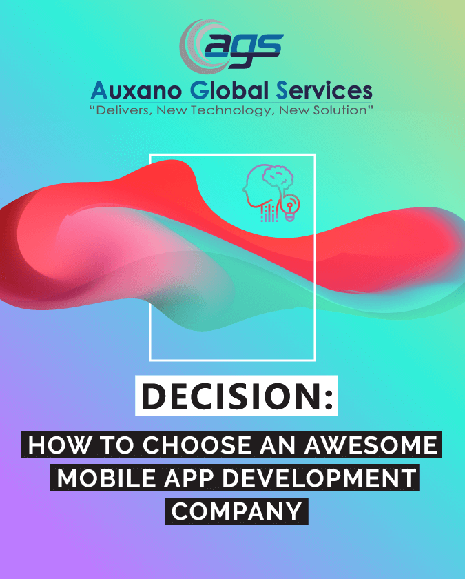 How To Choose An Awesome Mobile App Development Company