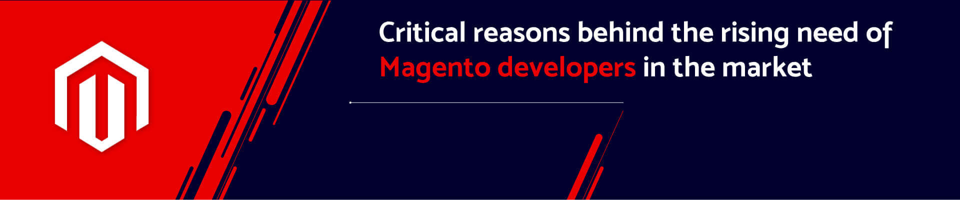 Critical-reasons-behind-the-rising-need-of-Magento-developers-in-the-market