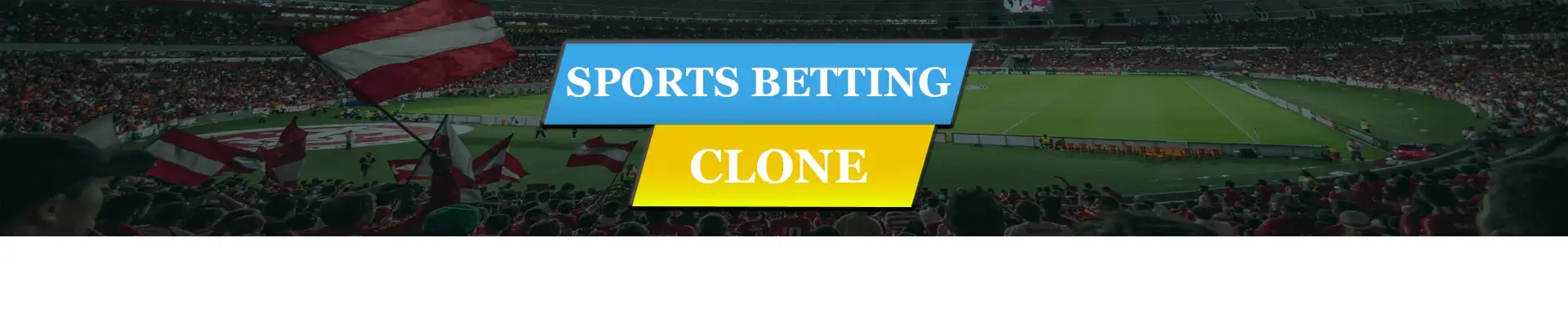 Sports Betting Clone Script Development