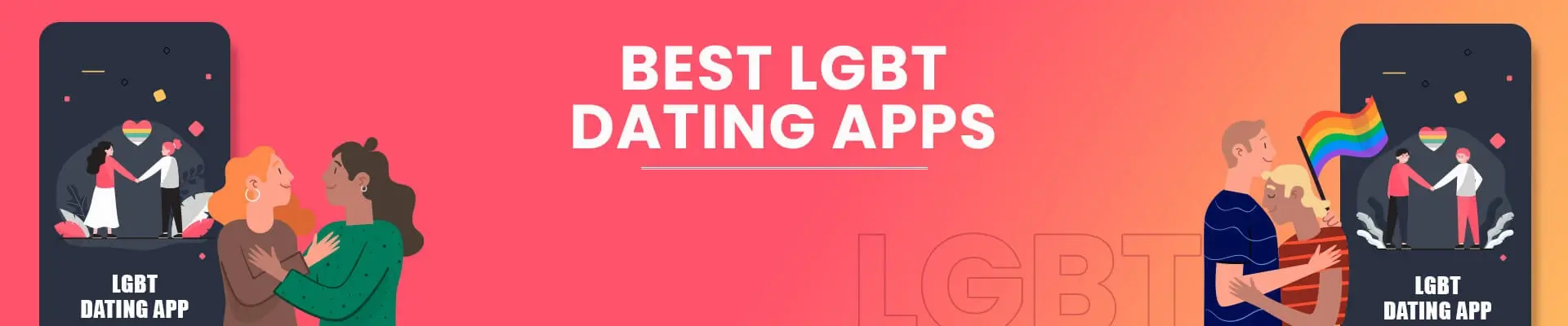 8 Best LGBT Dating Apps in 2021 For The LGBTQ Community