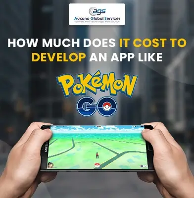 How Much Does it Cost to Develop an App like Pokemon Go in 2021?