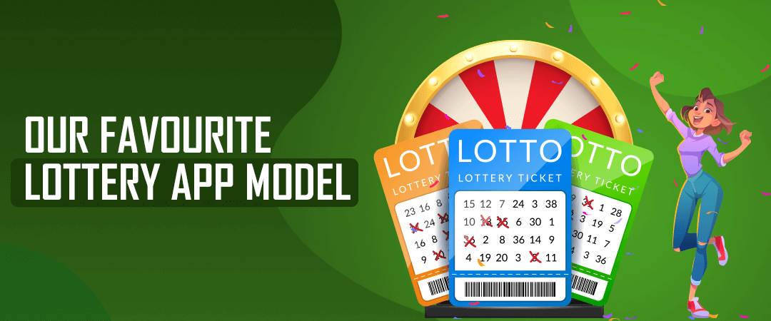 Our Favorite Lottery App Model