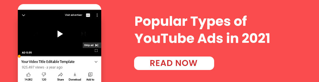 Popular Types of YouTube Ads in 2021