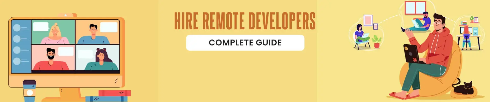 Hire Remote Developers (Complete Guide on Hiring Remote Developers that 100% Help You)