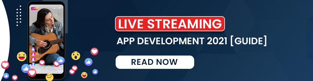 Live Streaming App Development