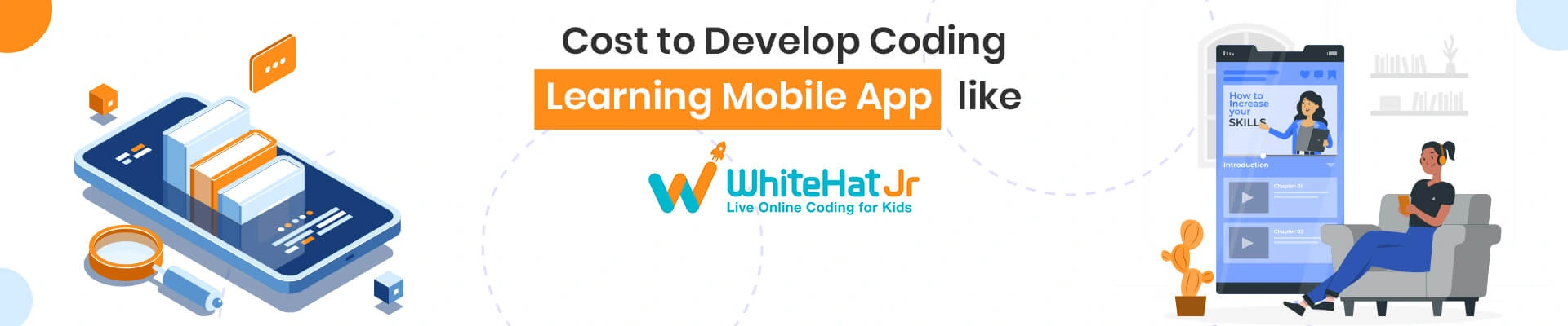 Develop App like WhiteHat Jr