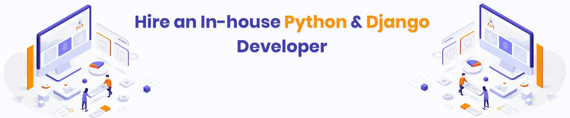 Hire an In-house Python & Django Developer [Ultimate Guide on Hiring In-house Python/Django Developers 2021-2022]