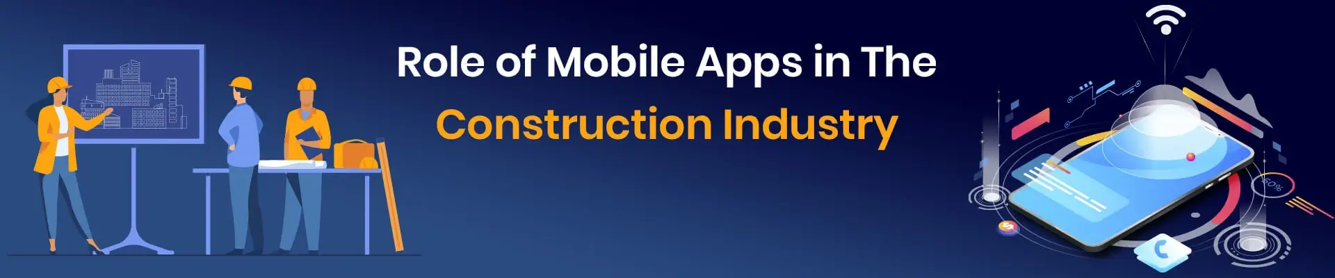 Role of Mobile Applications in The Construction Industry