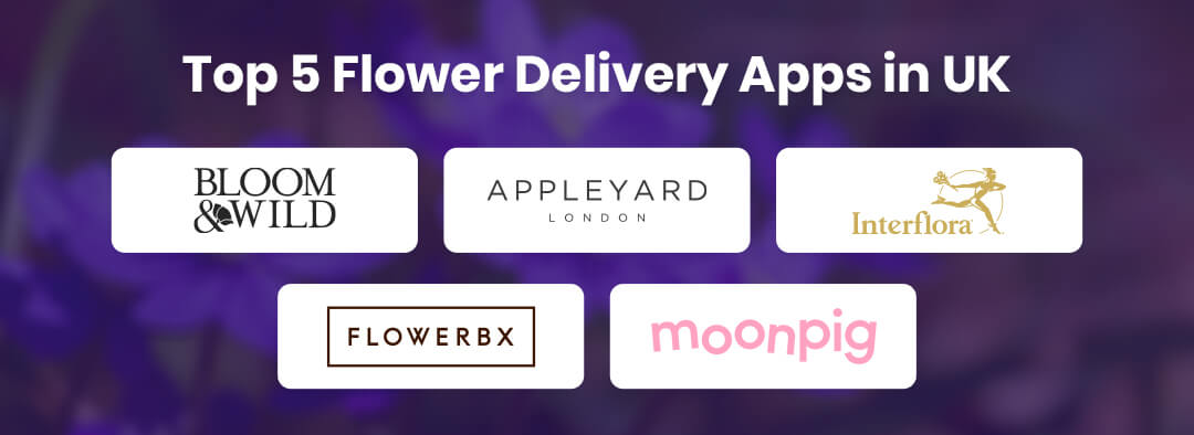 Top 5 Flower Delivery Apps in UK