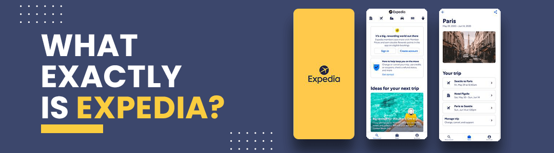 What Exactly is Expedia?