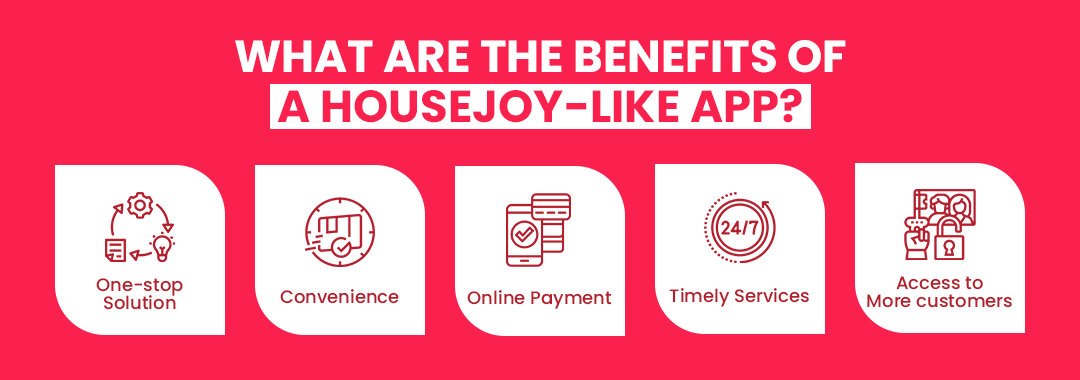 What are the benefits of a Housejoy-like app?