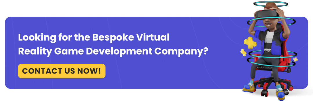 Bespoke Virtual Reality Game Development Company