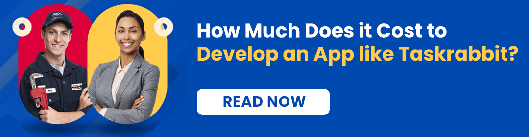 How Much Does it Cost to Develop an App like Taskrabbit