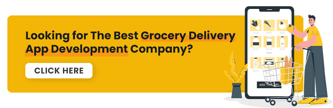 Looking for the Best Grocery Delivery App Development Company