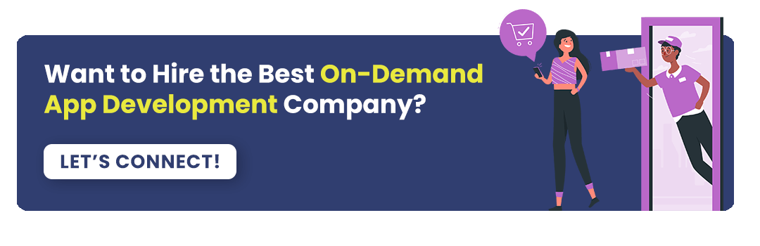 Want to Hire the Best On-Demand App Development Company