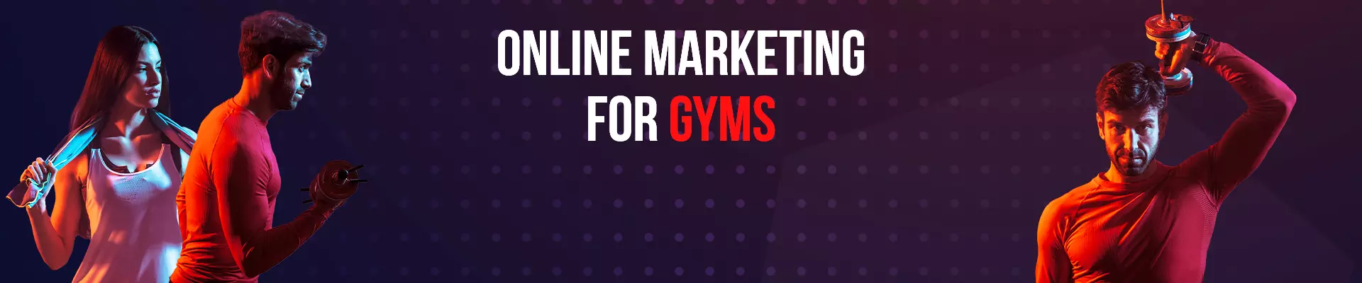 digital marketing services for Gyms