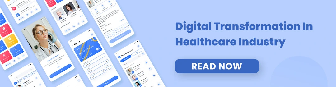 Digital Transformation In Healthcare