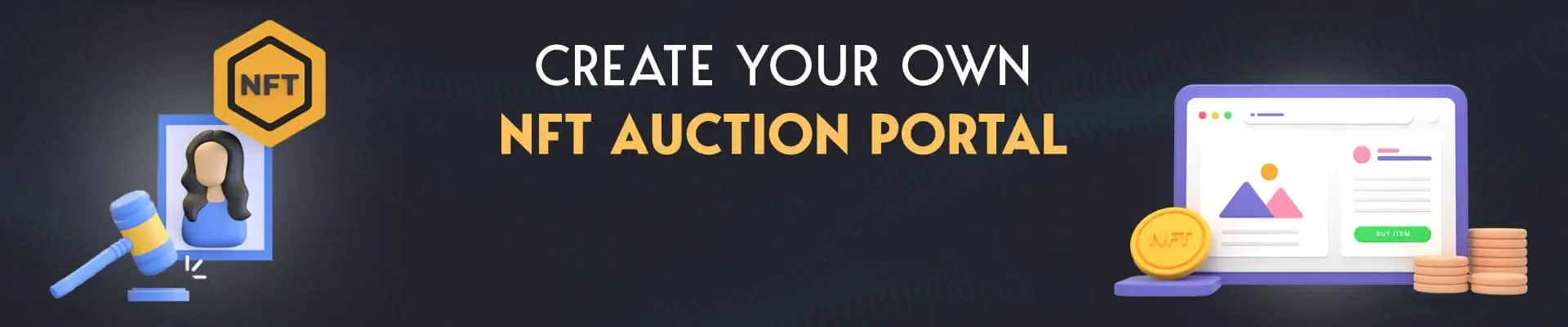 How to Create your own NFT Auction Portal?