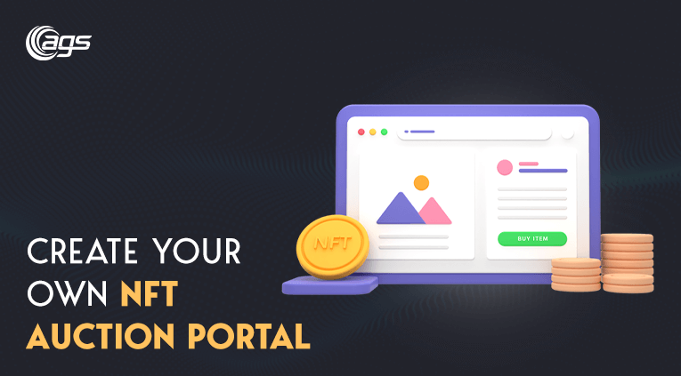 How to Create your own NFT Auction Portal? [2022]