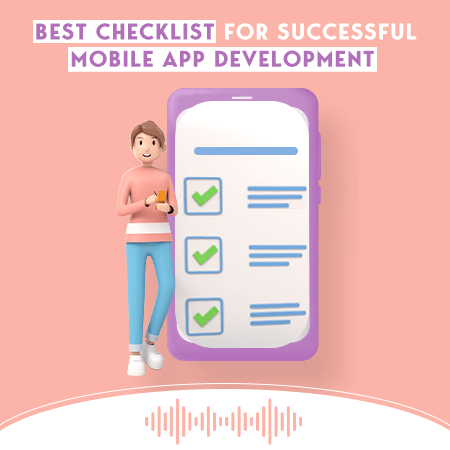 PODCAST: Best Checklist for Successful Mobile App Development