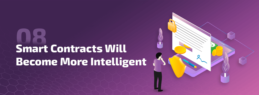 Smart Contracts Will Become More Intelligent