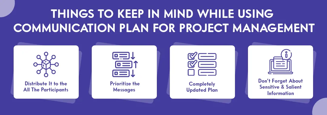 Things to keep in mind while using communication plan for project management