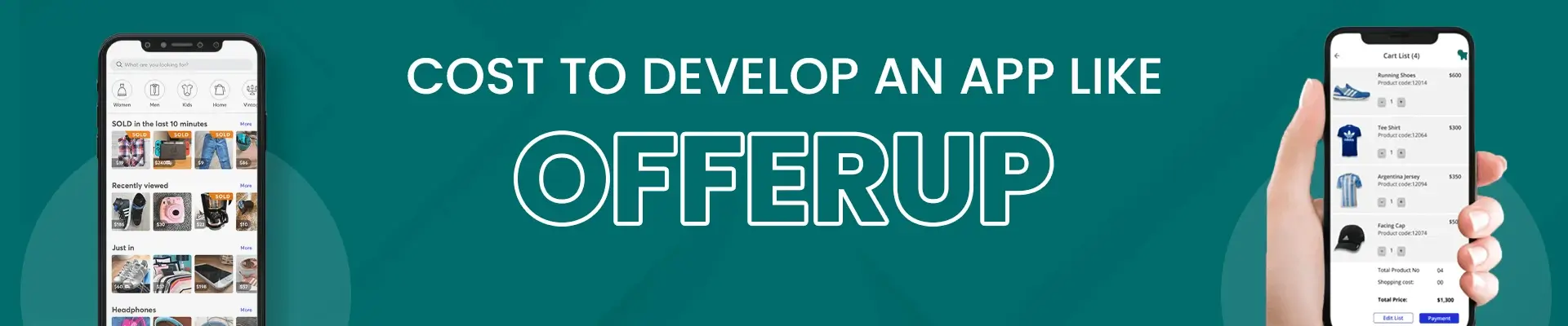 How Much Does It Cost To Build An App Like Offerup?
