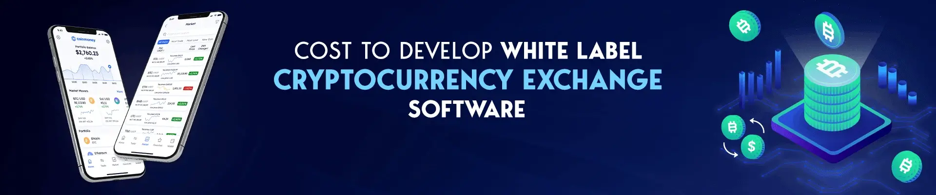 Cost to Develop White Label Cryptocurrency Exchange Software