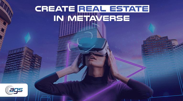 How To Create Real Estate In Metaverse?