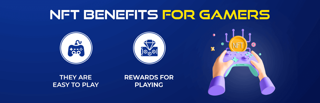 NFTs Benefits for gamers