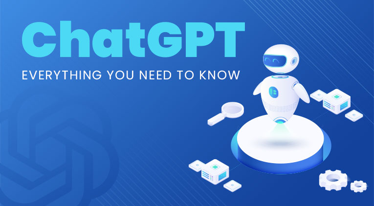 ChatGPT Everything You Need To know About It