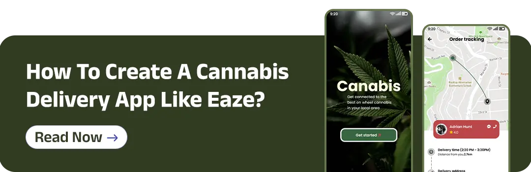 Create A Cannabis Delivery App Like Eaze