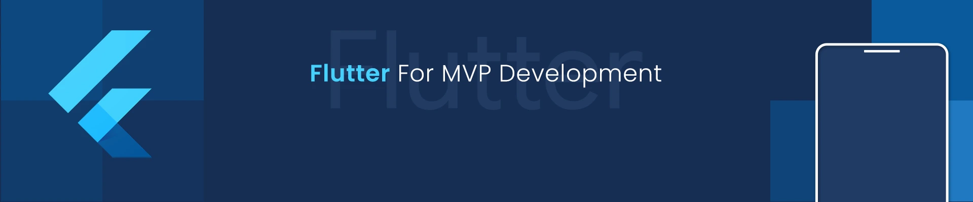 Flutter For MVP Development [2023]
