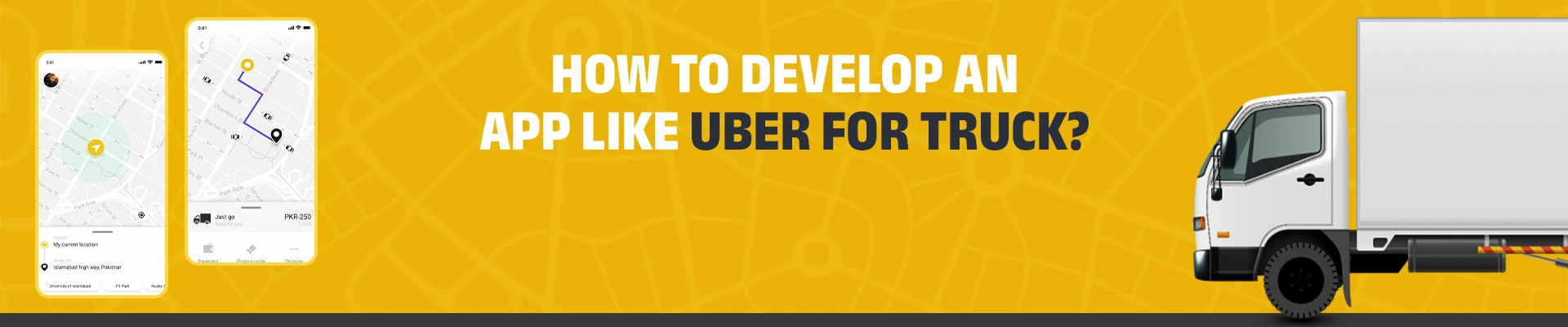 Develop An App Like Uber For Trucks