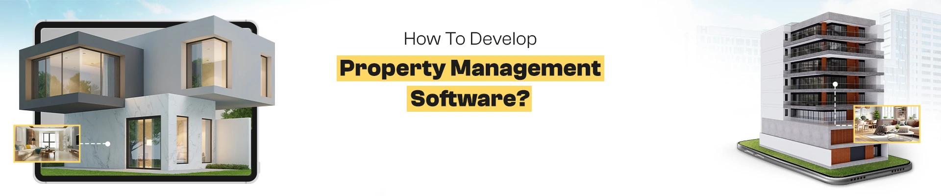 Develop Property Management Software