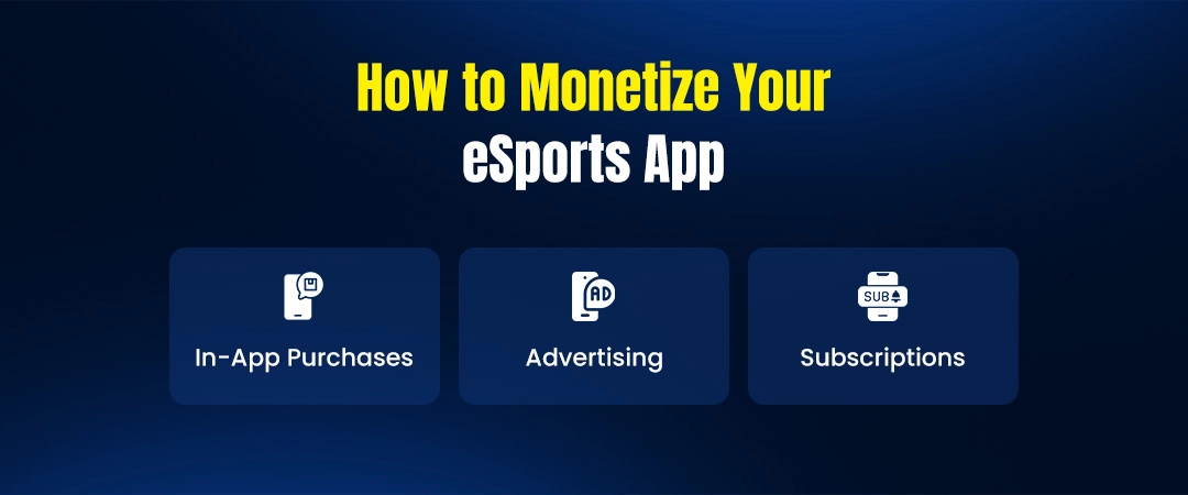 How to monetize your eSports app