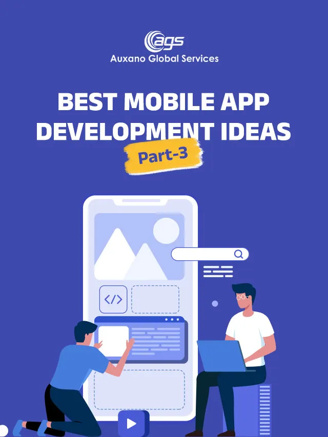 Best Mobile App Development Ideas for 2023 [Part 3]