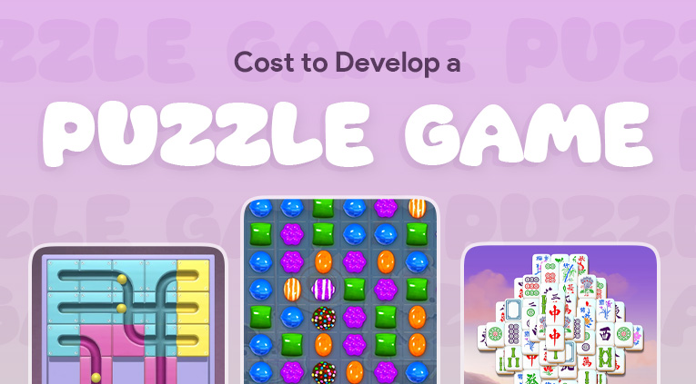 How Much Does It Cost to Develop a Puzzle Game? [2023]