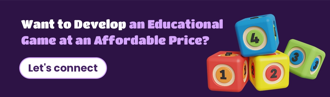 Want to develop an educational game at an affordable price?