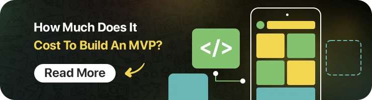 How Much Does It Cost To Build An MVP