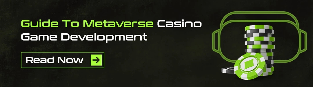 Guide To Metaverse Casino Game Development