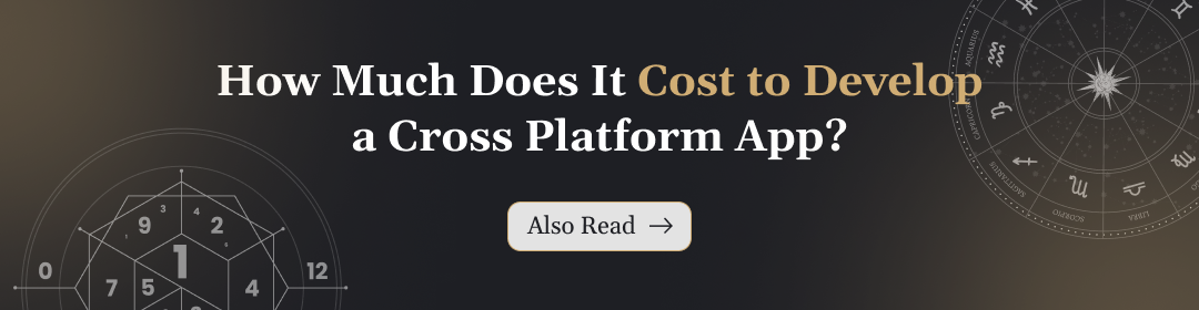 check out our blog for detailed information cross platform app development cost